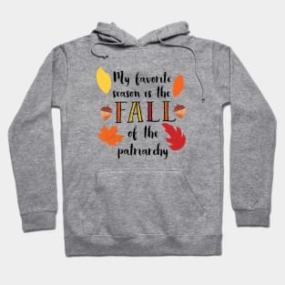 Fall of the Patriarchy Hoodie